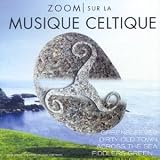 Zoom sur La Musique Celtique