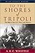 To the Shores of Tripoli: The Birth of the U.S. Navy and Marines (Bluejacket Books)