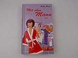  Mit ohne Mann : Roman / Britta Blum