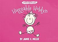 Huggable Holdyn (Miller Children) 1090626770 Book Cover