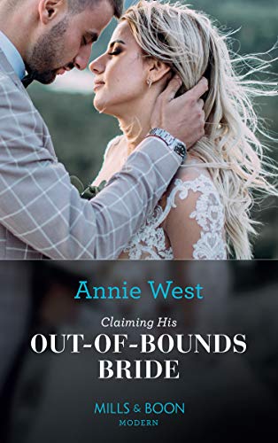 Claiming His Out-Of-Bounds Bride (Mills & Boon Modern) (English Edition)