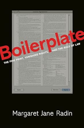 Boilerplate: The Fine Print, Vanishing Rights, and the Rule of Law book cover