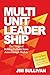 Multi-Unit Leadership: The 7 Stages of Building Profitable Stores Across Multiple Markets (English and Spanish Edition)