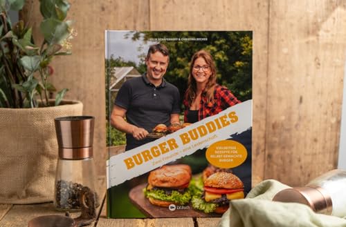 Burger Buddies: Zwei Freunde – eine Leidenschaft. Ein Grill- und Burgerbuch für Genießer. Hochwertige Burger selbst machen, vom exotischen Fischburger über Burger-Soßen-Rezepte bis hin zu Burger Buns.
