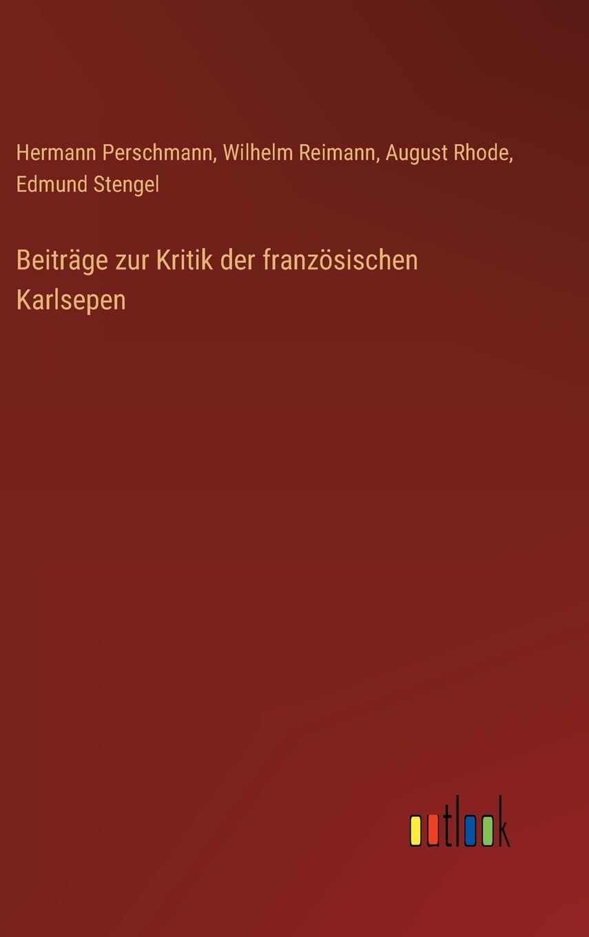 Beiträge zur Kritik der französischen Karlsepen