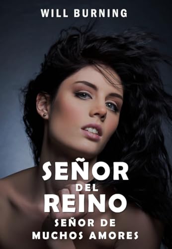 Señor del Reino: Señor de Muchos Amores: Una historia de fantasía y aventuras para adultos