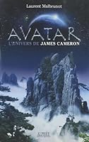 Avatar: l'univers de James Cameron 2753806136 Book Cover