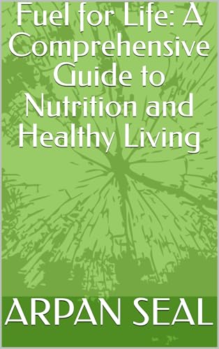 Listado de Fuel For Life - 5 favoritos. 36 Fuel for Life: A Comprehensive Guide to Nutrition and Healthy Living (English Edition)