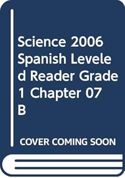 Paperback Science 2006 Spanish Leveled Reader Grade 1 Chapter 07 B Book