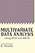 MULTIVARIATE DATA ANALYSIS: Using SPSS and AMOS