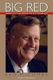 Big Red: Memoirs of a Texas Entrepreneur and Philanthropist