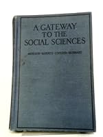 A Gateway to the Social Sciences B001JKXINQ Book Cover
