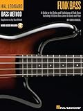 Funk Bass: Funk Bass (Book/Online Audio) (Hal Leonard Funk Bass Method)