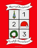 Merry Christmas : Festive Holidays Bilingual Colouring Book, English Dutch Numbers, Learn Language, Fun Educational Activity for Kids, Preschool, School, Multilingual Children Baby, Santa, Gift 1673950205 Book Cover