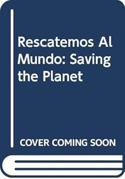 Hardcover Rescatemos Al Mundo: Saving the Planet (Spanish Edition) [Spanish] Book