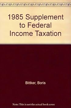 Paperback 1985 Supplement to Federal Income Taxation Book
