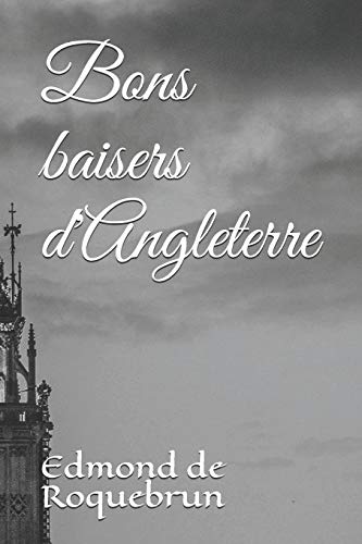 Bons baisers d'Angleterre (French Edition)