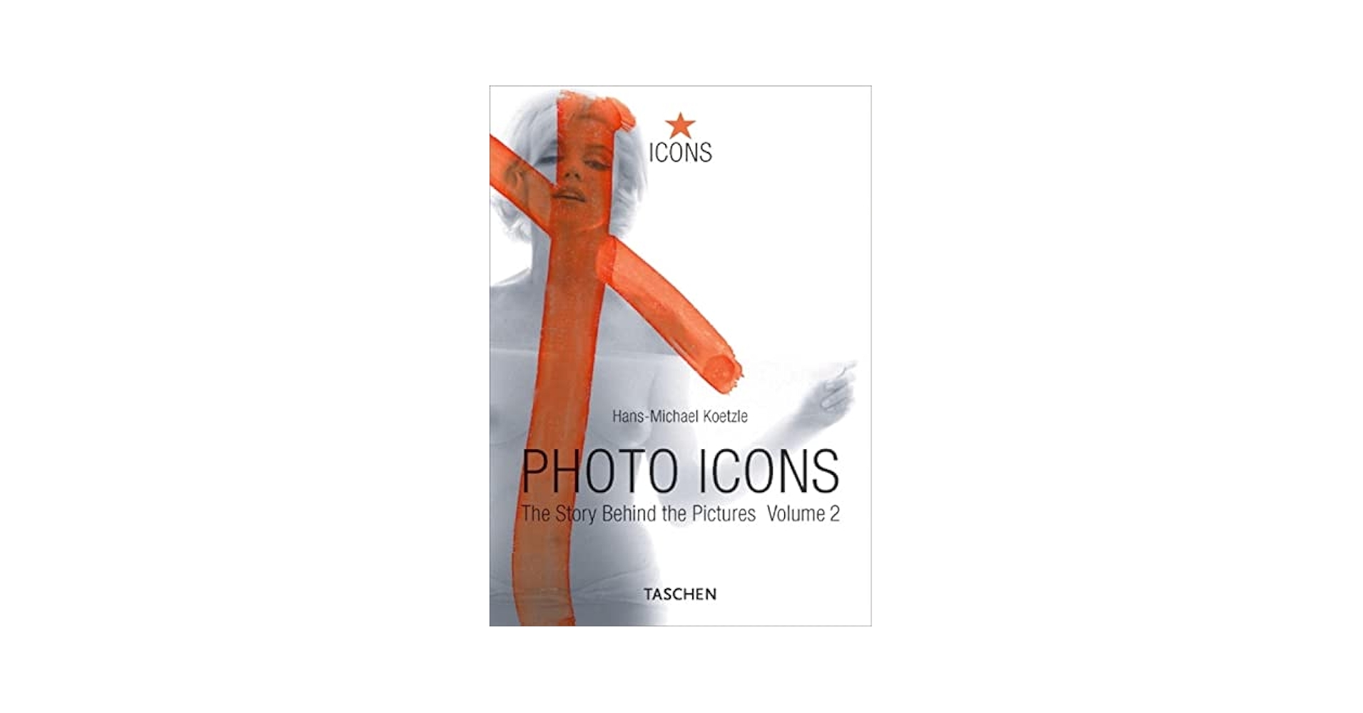 50 Photo Icons 写真集 洋書 Photo Icons. 50 Landmark Photographs and Their Stories