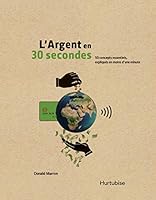 Argent en 30 secondes 2897813644 Book Cover