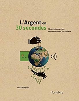 Paperback Argent en 30 secondes (L') [French] Book