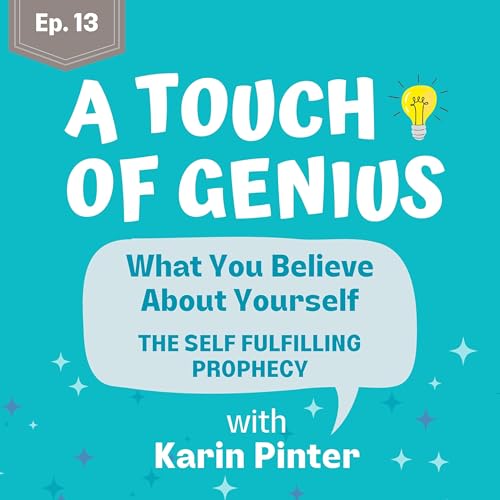 What You Believe About Yourself (The Self Fulfilling Prophecy)