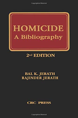 Homicide: A Bibliography, Second Edition