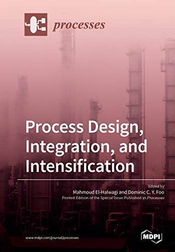 Process Design, Integration, and Intensification view 2