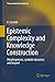 Epistemic Complexity and Knowledge Construction: Morphogenesis, symbolic dynamics and beyond (Theory and Decision Library A:, 45)
