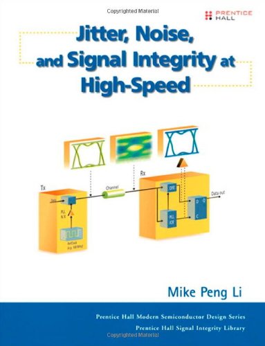 Jitter, Noise, and Signal Integrity at High-Speed : Buy Online at Best ...