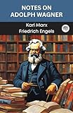 Notes on Adolph Wagner (Grapevine edition) (English Edition)