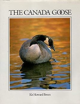 Paperback The Canada Goose (Voyageur Wilderness Books) Book