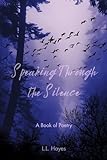 Speaking Through the Silence
