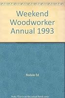 Weekend Woodworker Annual 1993 0875965741 Book Cover