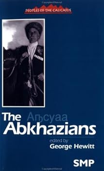 Hardcover The Abkhazians: A Handbook (Peoples of the Caucasus Handbooks) Book