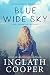 Blue Wide Sky (A Smith Mountain Lake Novel Book 1)