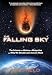 Falling Sky: The Science And History Of Meteorites And Why We Should Learn To Love Them