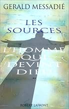 Download L'Homme qui devint Dieu, tome 2 : Les sources PDF