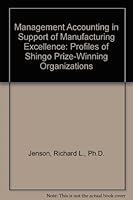 Management Accounting in Support of Manufacturing Excellence: Profiles of Shingo Prize-Winning Organizations 0866412484 Book Cover