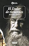 El Dador de Recuerdos. Libro I. The Giver (EVEREST)