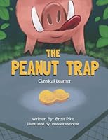 The Peanut Trap B09L564Y1P Book Cover