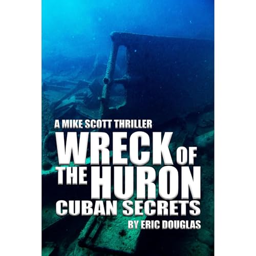 Wreck of the Huron by Eric Douglas episode artwork