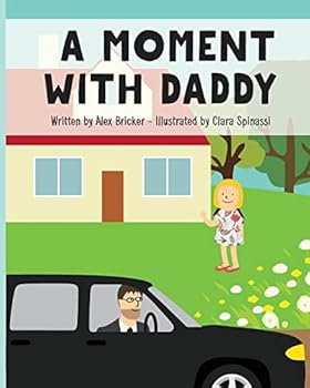 Paperback A Moment with Daddy Book