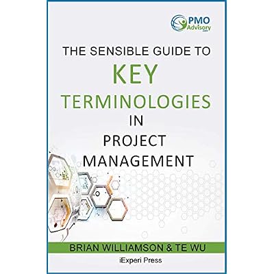 Sensible Guide to Key Terminologies in Project Management