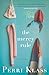 The Mercy Rule: A Funny, Compassionate Story of a Pediatrician Balancing Motherhood and Caring for At-Risk Families