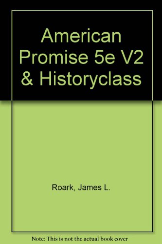 American Promise 5e V2 & HistoryClass