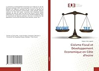 Civisme Fiscal et Développement Economique en Côte d'Ivoire 6203412007 Book Cover
