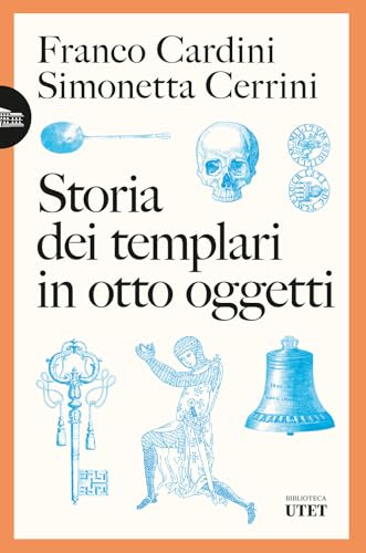 Storia Dei Templari In Otto Oggetti