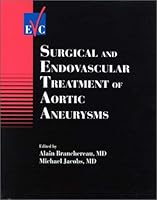 Surgical And Endovascular Treatment Of Aortic Aneurysms 0879934549 Book Cover