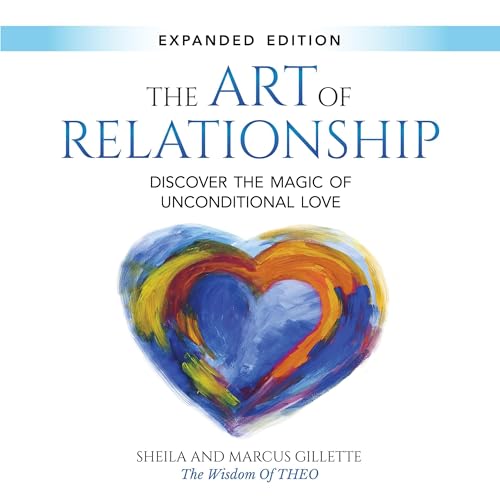 The Art of Relationship by Sheila Gillette, Marcus Gillette episode artwork