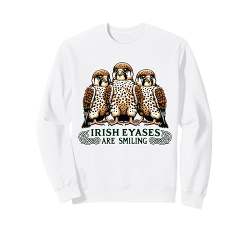 Irish Eyases Are Smiling Funny Baby Hawks Falcon Chicks Bird Sweatshirt